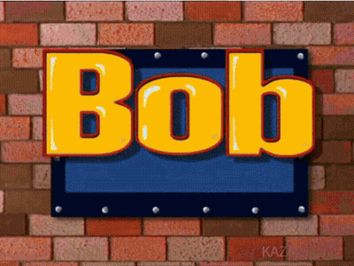 A Sign On A Brick Wall Says Bob GIF