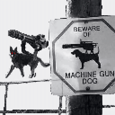 A Sign On A Pole That Says Beware Of Machine Gun Dogs GIF