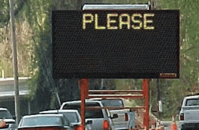 A Sign On The Side Of A Highway Says Please GIF