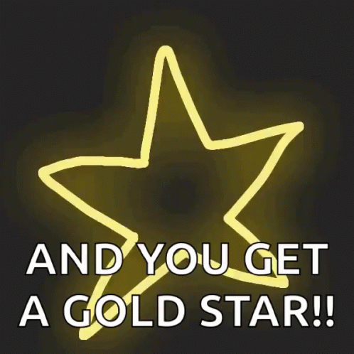 A Sign That Says " And You Get A Gold Star " GIF