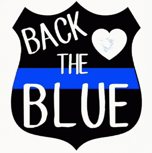 A Sign That Says Back The Blue With A Heart On It GIF