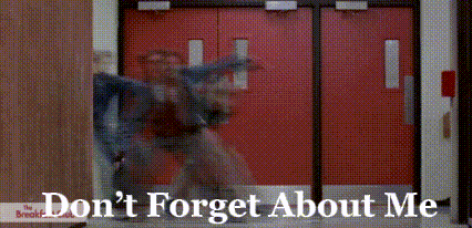 A Sign That Says " Do N't Forget About Me " In Front Of Two Red Doors GIF