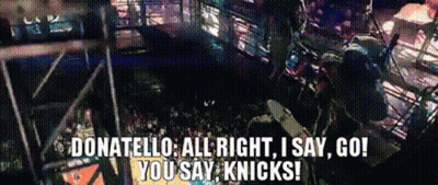 A Sign That Says Donatello All Right I Say Go And You Say Knicks GIF