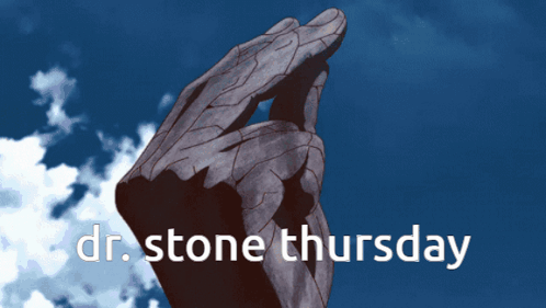 A Sign That Says Dr. Stone Thursday With A Statue In The Background GIF