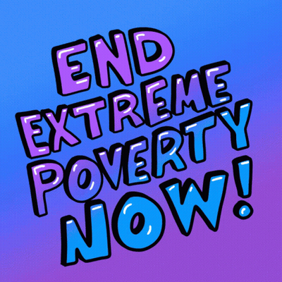 A Sign That Says End Extreme Poverty Now On A Blue And Purple Background GIF