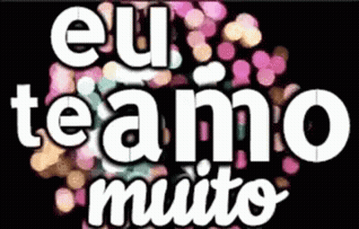 A Sign That Says Eu Te Amo Muito With A Black Background GIF