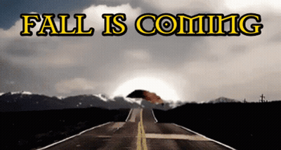 A Sign That Says " Fall Is Coming " On It GIF