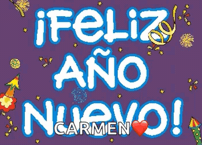 A Sign That Says Feliz Ano Nuevo Carmen On It GIF