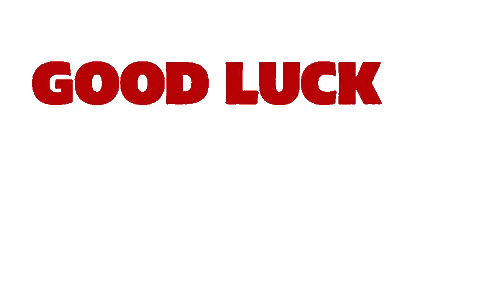 A Sign That Says " Good Luck Have Fun Don 'T Die " Sticker