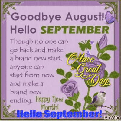 A Sign That Says Goodbye August And Hello September GIF
