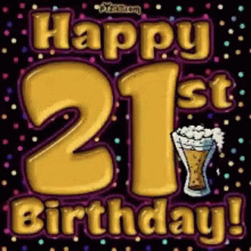 A Sign That Says Happy 21St Birthday GIF