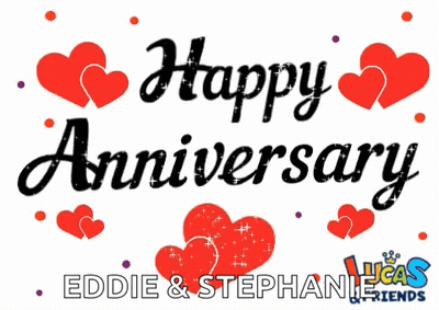 A Sign That Says Happy Anniversary Eddie And Stephanie Friends GIF