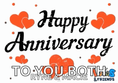 A Sign That Says Happy Anniversary To You Both And Friends GIF