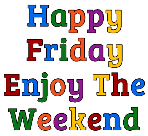A Sign That Says Happy Friday Enjoy The Weekend In Colorful Letters GIF