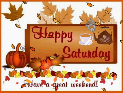 A Sign That Says Happy Saturday Has A Pumpkin And Leaves Around It GIF