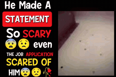 A Sign That Says " He Made A Statement So Scary Even The Job Application Scared Of Him " GIF
