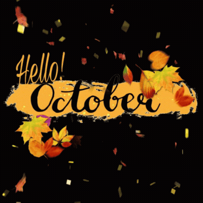 A Sign That Says Hello October Is Surrounded By Autumn Leaves GIF