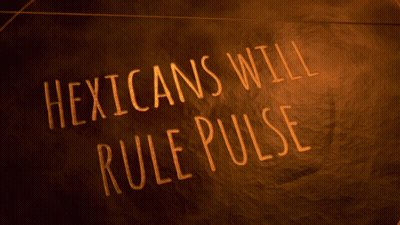 A Sign That Says " Hexican 'S Will Rule Pulse " GIF