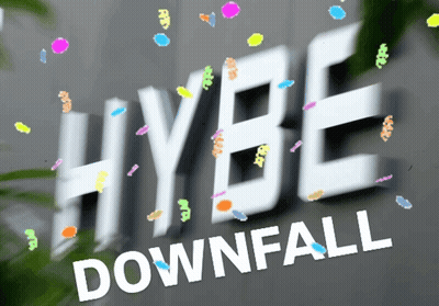 A Sign That Says Hybe Downfall With Confetti Coming Out Of It GIF