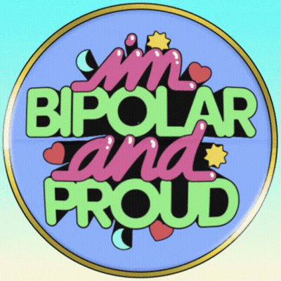 A Sign That Says " I Am Bipolar And Proud " GIF