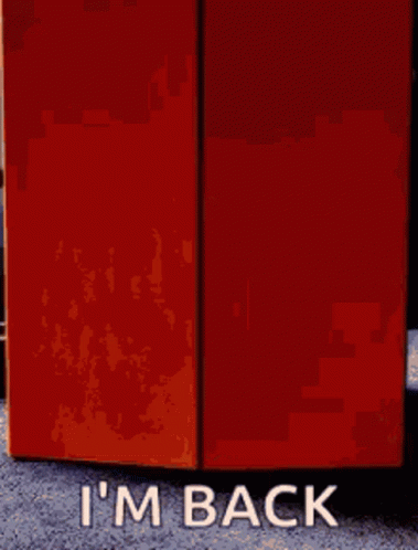 A Sign That Says I 'M Back Is Next To A Door GIF