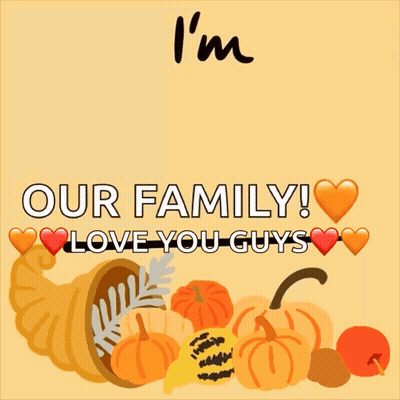 A Sign That Says I 'M Thankful For Our Family GIF