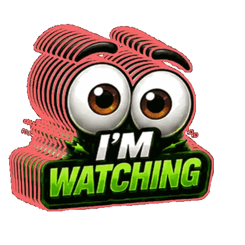 A Sign That Says " I 'M Watching " With Big Eyes Sticker