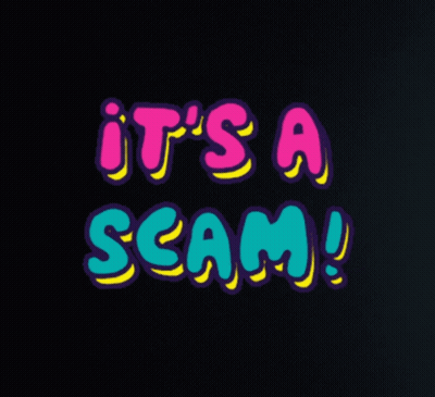 A Sign That Says It 'S A Scam GIF