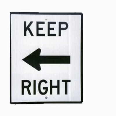 A Sign That Says Keep Right With An Arrow Pointing To The Left GIF