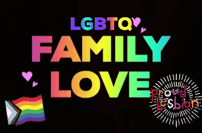 A Sign That Says Lgbtq Family Love On It GIF