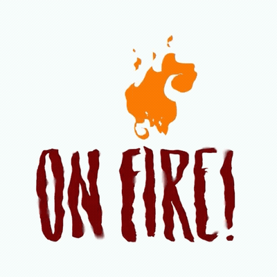 A Sign That Says " On Fire " With A Fire Coming Out Of The Top GIF