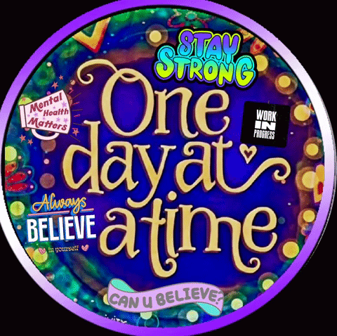 A Sign That Says One Day At A Time On It GIF