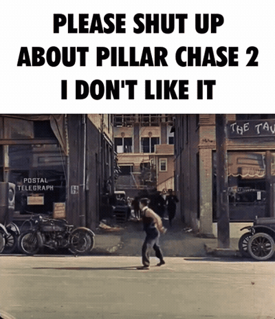 A Sign That Says Please Shut Up About Pillar Chase 2 GIF