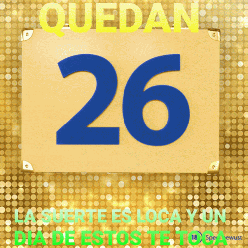 A Sign That Says Quedan La Suerte Es Loca Y Un Dia De Estos Te Toa GIF