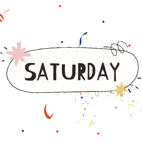 A Sign That Says Saturday On It Sticker