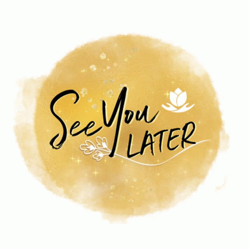 A Sign That Says See You Later On It GIF