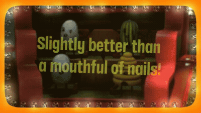 A Sign That Says Slightly Better Than A Mouthful Of Nails On It GIF