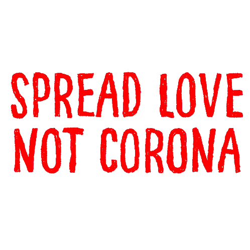 A Sign That Says Spread Or Not Corona With A Red Heart Sticker