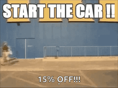 A Sign That Says ' Start The Car Ii 15 % Off !! ' On It GIF