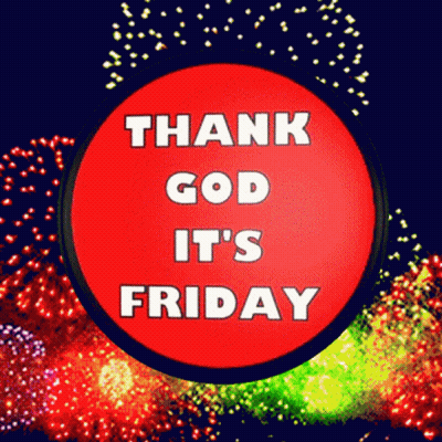 A Sign That Says Thank God It 'S Friday With Fireworks In The Background GIF