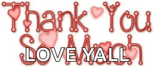 A Sign That Says Thank You Love Yall GIF
