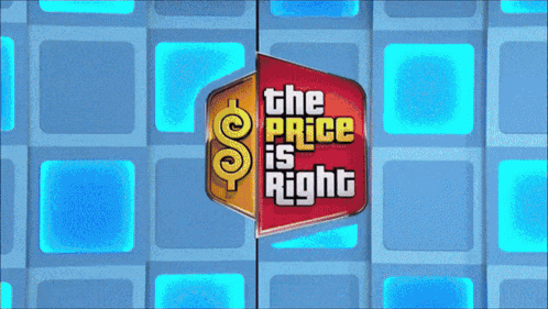 A Sign That Says The Price Is Right With A Dollar Sign On It GIF