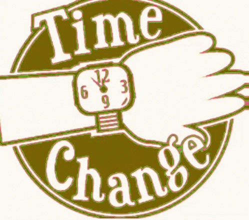 A Sign That Says Time Change With A Watch On A Hand GIF