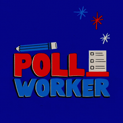 A Sign That Says To Be A Poll Worker In Atlanta Ga GIF