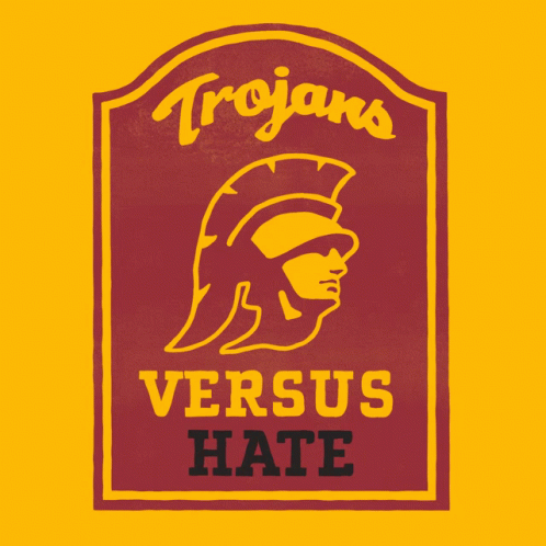 A Sign That Says Trojans Versus Hate With A Picture Of A Spartan GIF