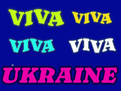 A Sign That Says Viva Viva Viva Ukraine GIF