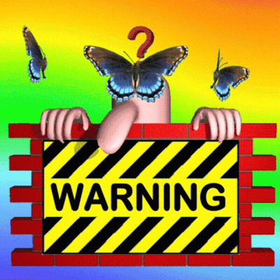 A Sign That Says Warning On It With Butterflies Flying Around It GIF