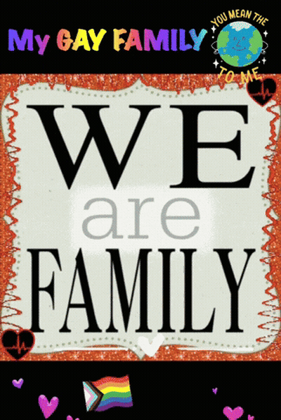 A Sign That Says We Are Family With A Rainbow Flag GIF