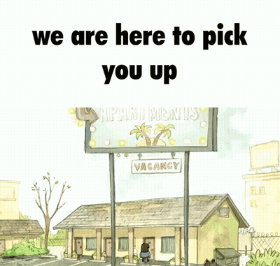 A Sign That Says We Are Here To Pick You Up In Front Of A Building GIF