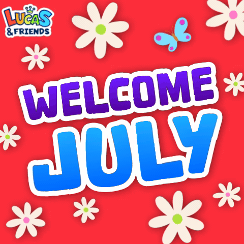 A Sign That Says Welcome July With Flowers Around It GIF